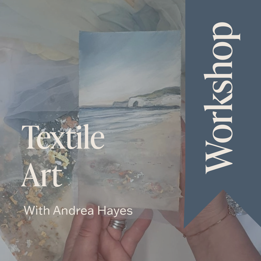 Textile Art Workshop - 1st February with Andrea Hayes