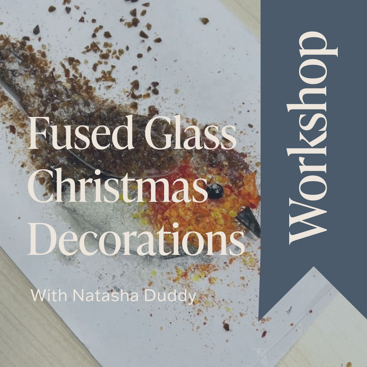 Fused Glass Christmas Decorations - 14th December, Afternoon Class with Natasha Duddy